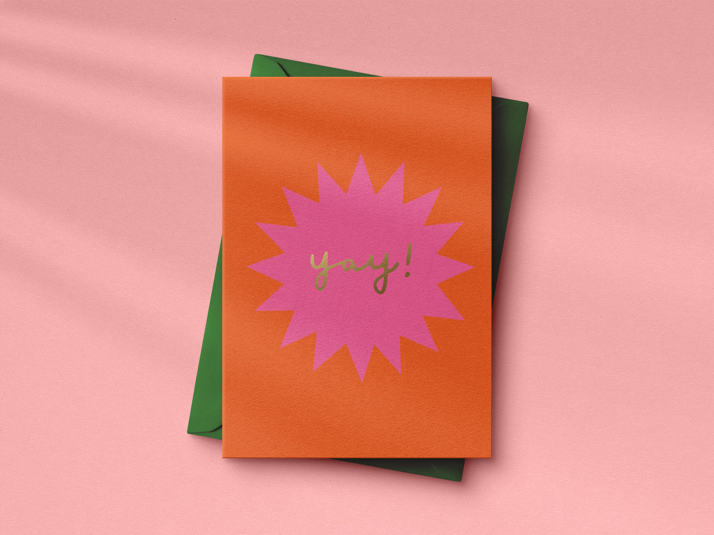 Pink YAY hand foiled A6 greetings card