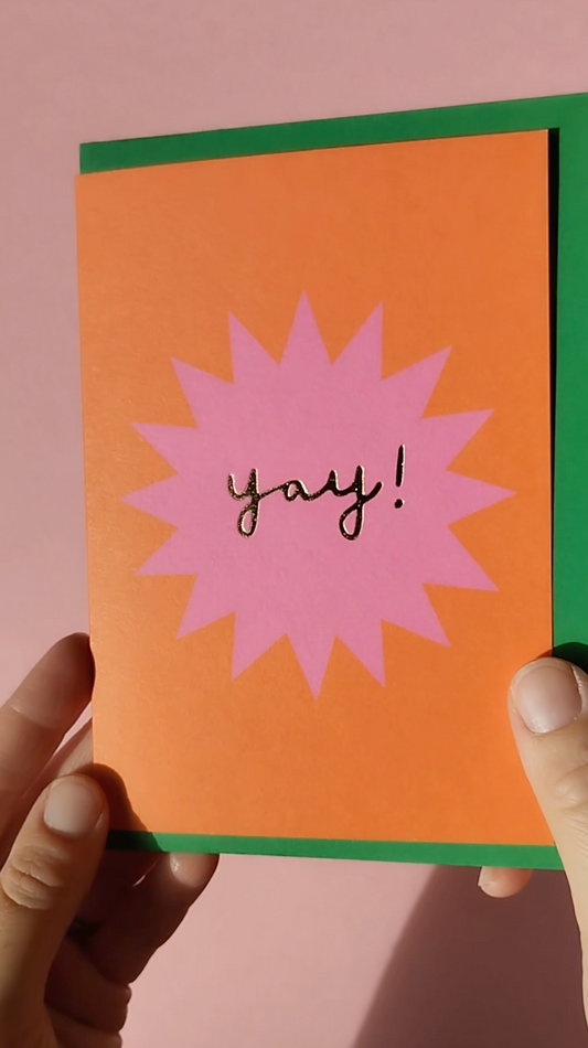 Pink YAY hand foiled A6 greetings card