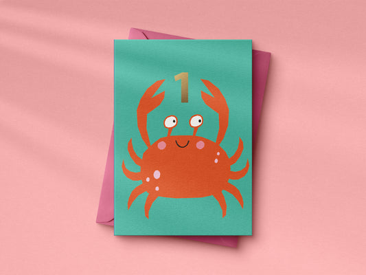 Cute Crab 1st Birthday hand foiled A6 greetings card