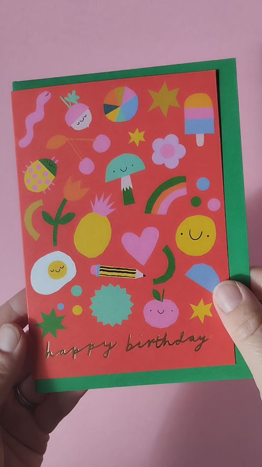 Fun Happy Birthday hand foiled A6 greetings card